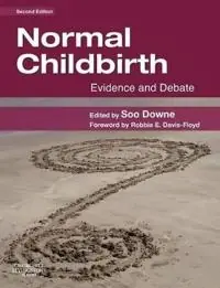 Normal childbirth : evidence and debate